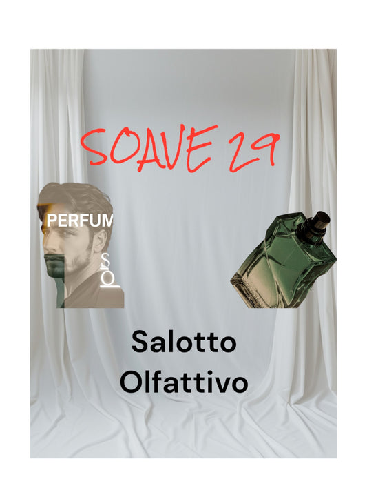 SOAVE 92 inedito Salotto Olfattivo| a The noir 29